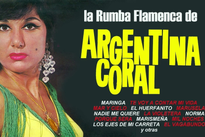 Argentina Coral fue pionera de la rumba flamenca. DL