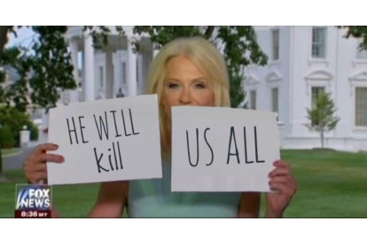 Meme de Kellyane Conway "Va a matarnos a todos".
