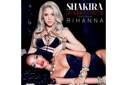 Portada del dúo Shakira-Rihanna: 'Can't remember to forget you'.