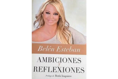 Portada del libro de Belén Esteban, 'Ambiiciones y reflexiones'.