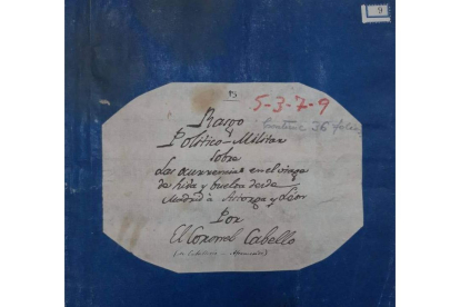 Manuscrito del diario del viaje de Cabello. DL