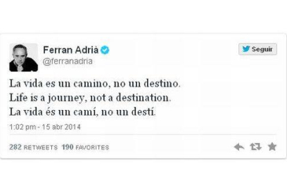El primer tuit de Ferran Adriá.