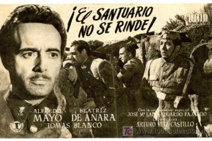 El cartel del filme franquista del 49 '¡El santuario no se rinde!'.