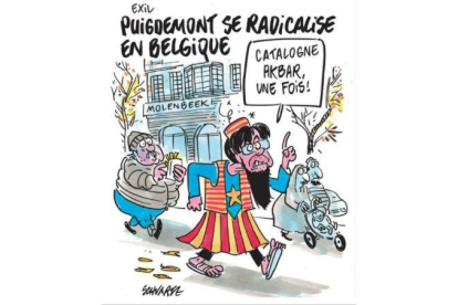 Puigdemont se radicaliza en Bélgica, la caricatura de Charlie Hebdo al expresident.