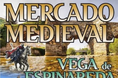 Vega de Espinareda refresa al Medievo para vivir y disfrutar de un auténtico Mercado Medieval.