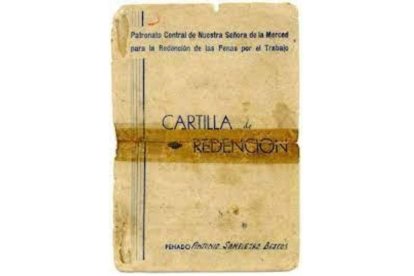 Cartilla de redención de penas. DOCUMENTOS CEDIDOS POR BEATRIZ RUEDA