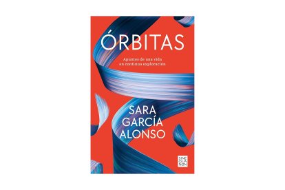 Órbitas. Apuntes de una vida en continua exploración es el primer libro de Sara García Alonso, publicado por la editorial Sine Qua Non.