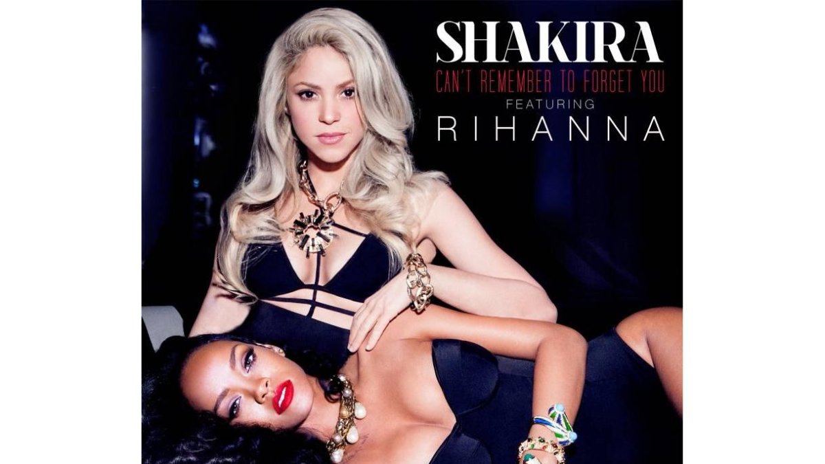 Shakira y Rihanna presentan el tema 'Can’t remember to forget you'