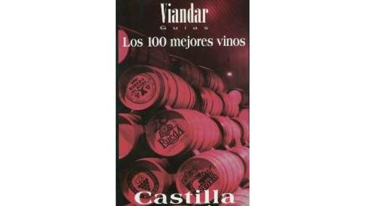 Portada de la guía Viandar de «Los cien mejores vinos de Castilla y León»