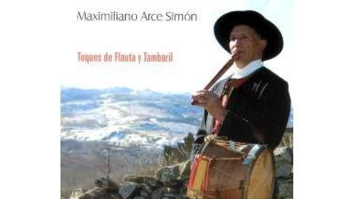 Portada del CD del gran tamboritero maragato Maximiliano Arce Simón