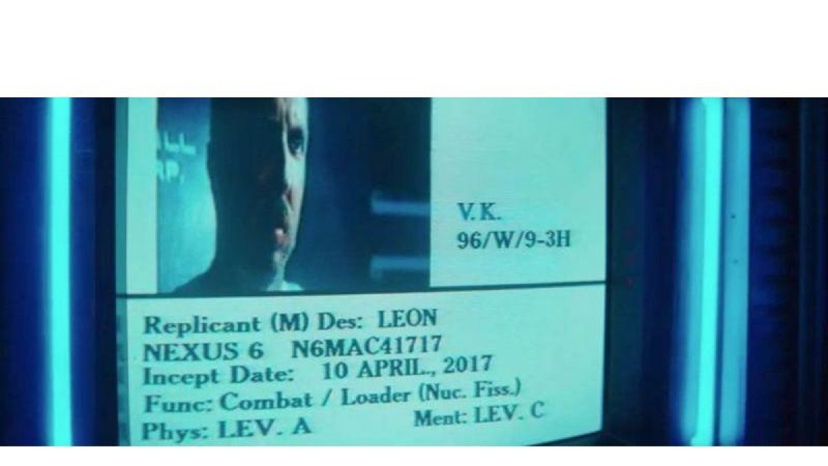 Ficha y rostro del replicante Leon Kowalski, en 'Blade Runner', donde se ve la fecha de su creación.