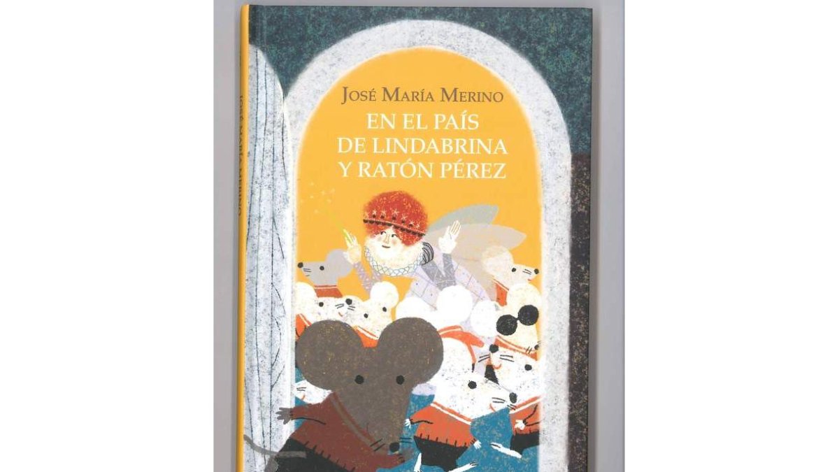 Ilustración de Jacobo Muñiz para la portada del libro de Merino ‘En el país de Lindabrina y Ratón Pérez’ (Siruela).