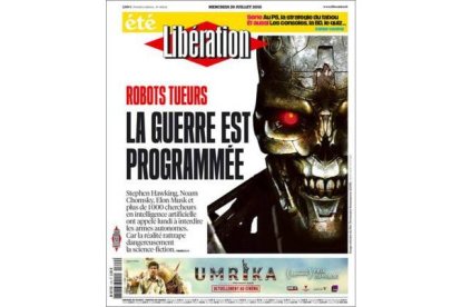 El diario francés 'Libération' ha dedicado su portada a las armas de inteligencia artificial.