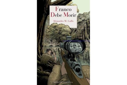 ‘Franco debe morir’. DL