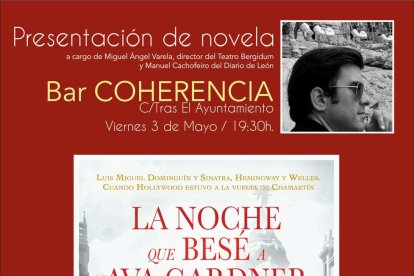 Portada del libro y cartel de presentación de la novela en el Coherencia este viernes 3 de mayo a las 19.30 horas.