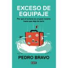 El libro de Pedro Bravo, Exceso de equipaje