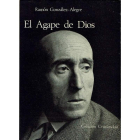 ‘El Ágape de Dios’ publicado en 1964 es la obra cumbre del poeta villafranquino asentado en Vigo, un lugar donde acabó aislado por las camarillas que formaban los autores galleguistas.  En la imagen, portada del libro ilustrada con la fotograf