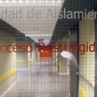 Puerta de acceso a la unidad de aislamiento.