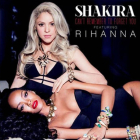 Portada del dúo Shakira-Rihanna: 'Can't remember to forget you'.