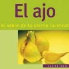 Portada del nuevo libro de Manuel Durruti, centrado en las cualidades del ajo