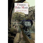 ‘Franco debe morir’. DL