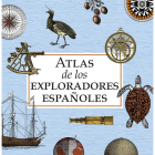 portada del libro ‘atlas de los exploradores españoles’ (sociedad geográfica española)