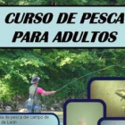 Cartel del curso de pesca para adultos.