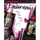 Cartel de la película de Tom DiCillo «Delirious»