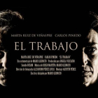 Cartel del cortometraje titulado 'El Trabajo', de un equipo de cine castellano y leonés, que se promociona buscando financiación por crowdfunding