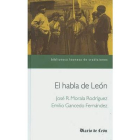 Las palabras leonesas se iban transmitiendo de padres a hijos en casa, especialmente en los núcleos