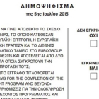 La papeleta del referéndum que se celebrará en Grecia este domingo.