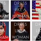 Imagen de la campaña contra Trump 'Dresslikeawoman'.