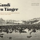 Peig y Arenas son autores de 'Gaudí en Tánger'.