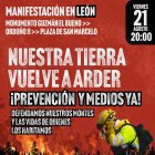 Colectivos, asociaciones y organizaciones sindicales y políticas de León han convocado una manifestación el próximo día 21 de agosto bajo el lema 'Nuestra tierra arde de nuevo: prevención y medios'.