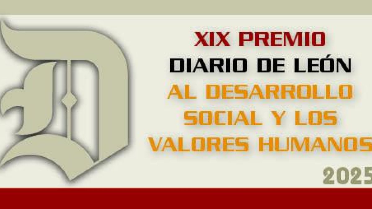 Conoce las bases del Premio Diario de León al Desarrollo Social y los Valores Humanos