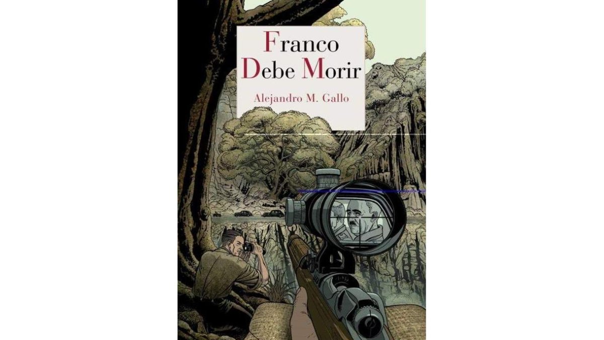 ‘Franco debe morir’. DL