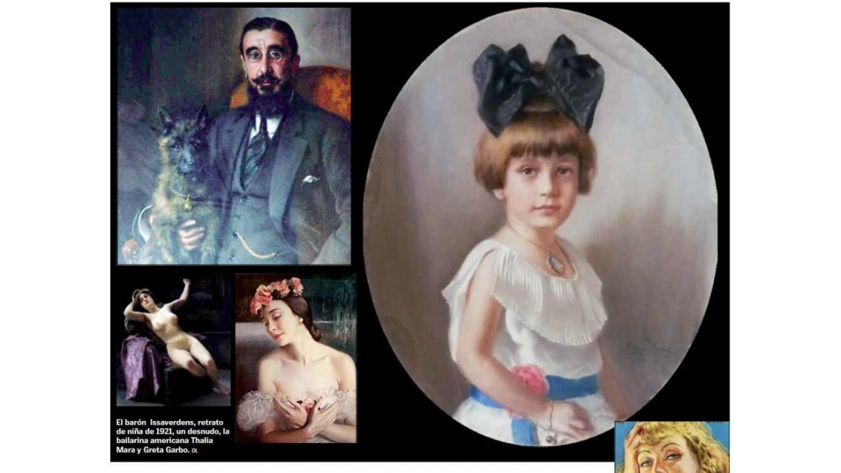 El barón  Issaverdens, retrato de niña de 1921, un desnudo, la bailarina americana Thalia Mara y Greta Garbo. DL