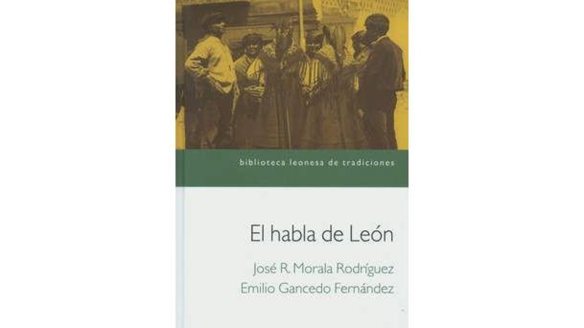 Las palabras leonesas se iban transmitiendo de padres a hijos en casa, especialmente en los núcleos