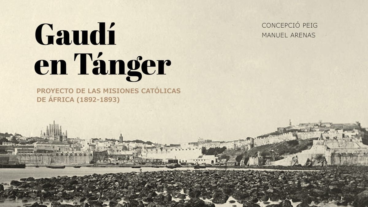 Peig y Arenas son autores de 'Gaudí en Tánger'.