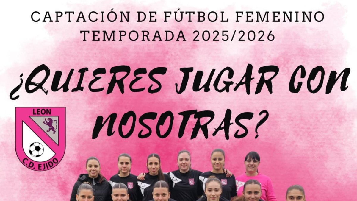 El Club Deportivo Ejido hace una captación de fútbol femenino.