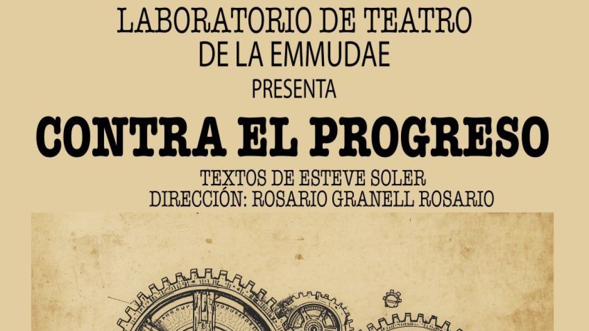 'Contra el progreso' es el título de la primera actuación.