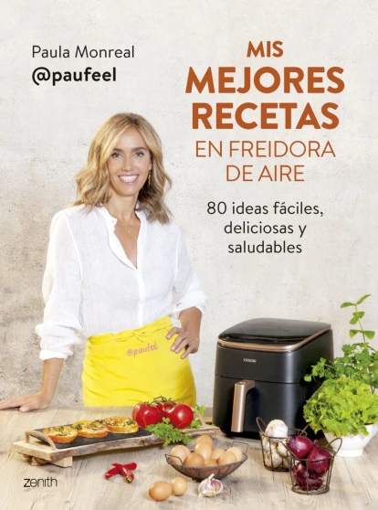 Libro 'Mis mejores recetas en freidora de aire' de Paula Monreal (Paufeel).